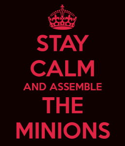 stay-calm-and-assemble-the-minions
