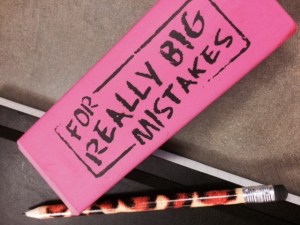 For really big mistakes